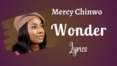 wonder by mercy chinwo on youtube